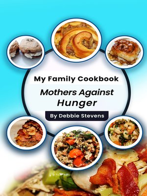 cover image of My Family Cookbook: Mothers Against Hunger